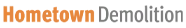 Hometown demolition custom 2 logo